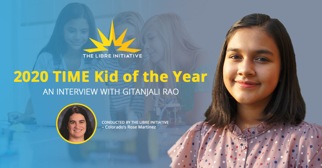 Read LIBRE's interview with TIME Kid of the Year Gitanjali Rao