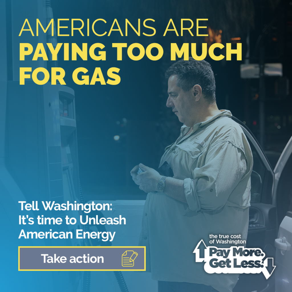 A Hispanic man is shocked by the high gas prices he has to pay at the pump. The text reads, "Americans are paying too much for gas. Tell Washington: It's time to unleash American energy."