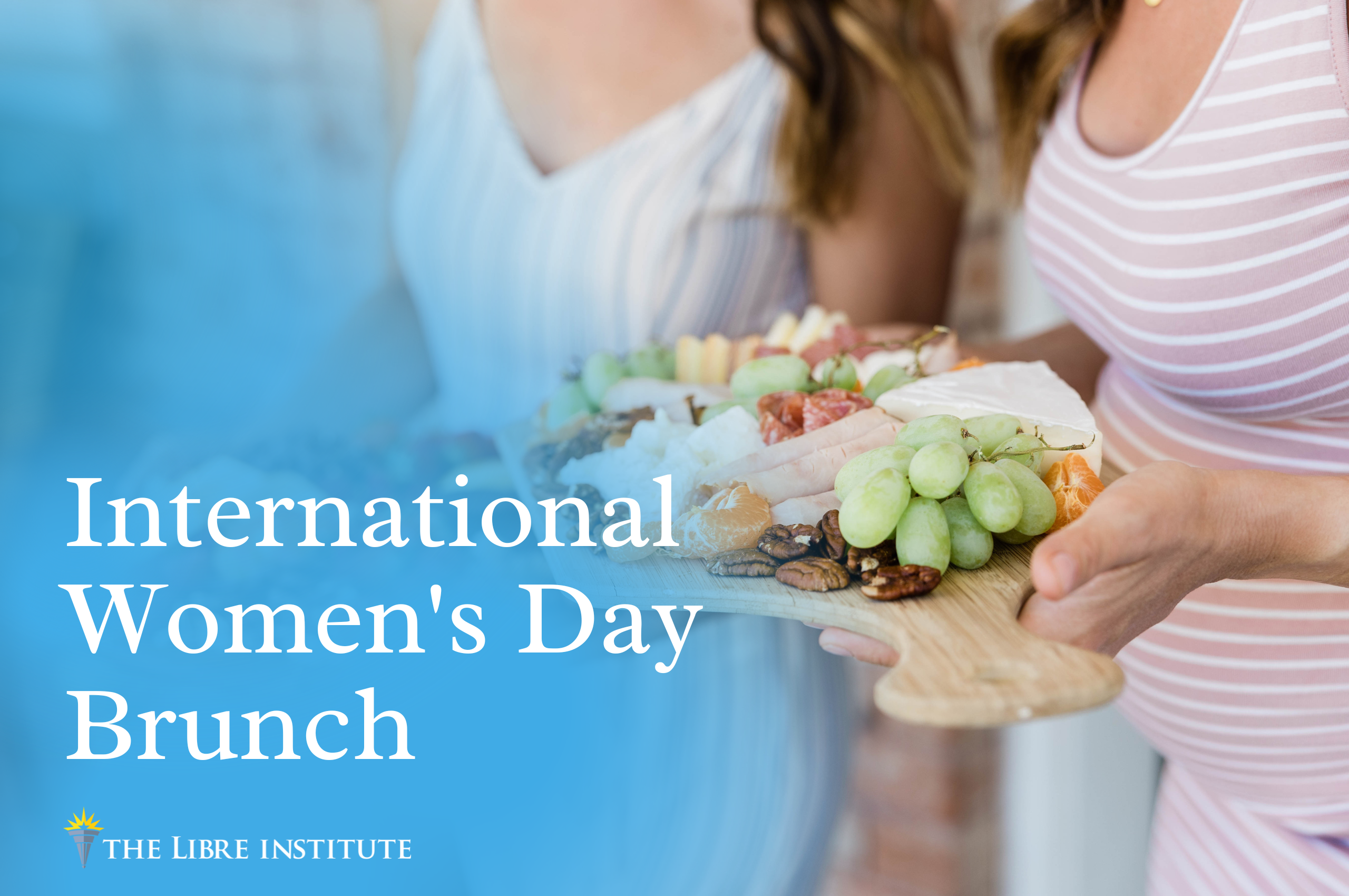 Mujer valiosa Brunch For International Womens Day