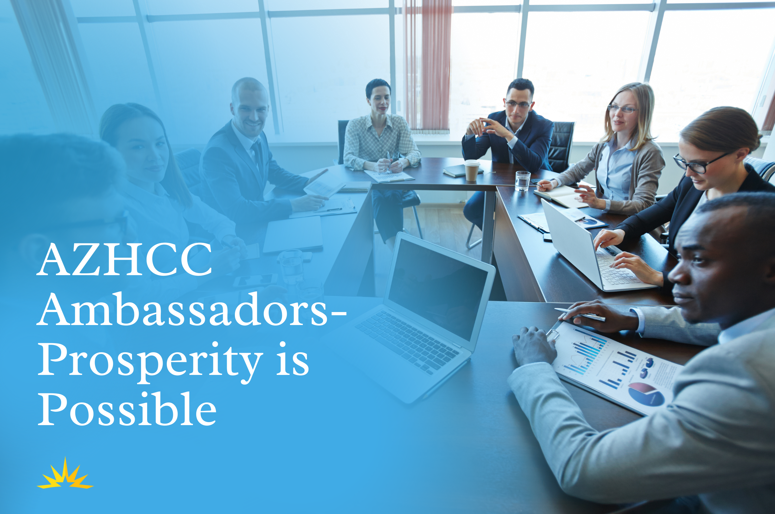 AZHCC Ambassadors – Prosperity is Possible