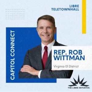 Por si te lo has perdido: LIBRE Capitol Connect organiza una charla informal con el diputado Rob Wittman